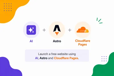 How to Launch a Website for Free with AI, Astro, and Cloudflare Pages